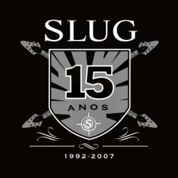 Slug (BRA) : 15 Anos